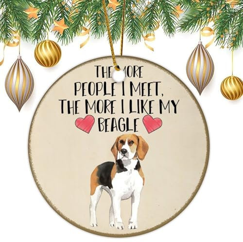 The More People I Meet The More I Like My Beagle Weihnachtsbaum Hängende Ornament Hund Silhouette Weihnachtsdekoration für Baum Keramik Ornamente Geschenk Weihnachtsstrumpf Füllung Geschenk