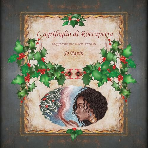 L'agrifoglio di Roccapetra