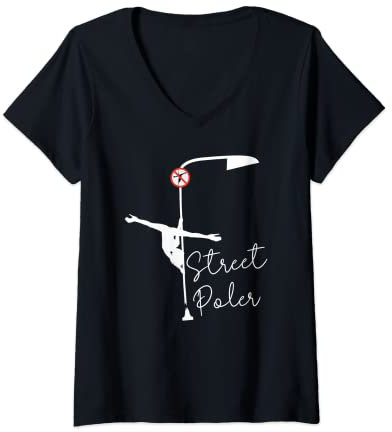 Damen Pole Dance Street Poler Casual Streetwear Outfit Pole Dancer T-Shirt mit V-Ausschnitt