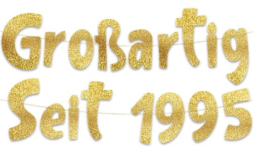 Glitzer-Banner mit Aufschrift Großartig Seit 1995, Party-Dekorationen und Zubehör für 31. Geburtstag
