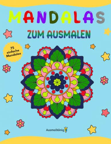MANDALAS ZUM AUSMALEN: 75 Mandalas mit klaren Linien zum Ausmalen | 150 Seiten im Großformat für Kinder & Erwachsene – Entspannung, Kreativität & ... für Freunde, Familie und kreative Köpfe
