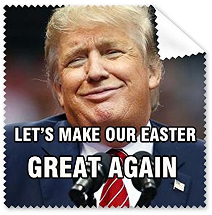 American President Trump Funny Let 's Make Our Ostern Day Tolles Wieder lächerlich Spoof Lovers Paar Meme Bild GLÄSER Tuch Reinigungstuch Handy-Display von 5 x