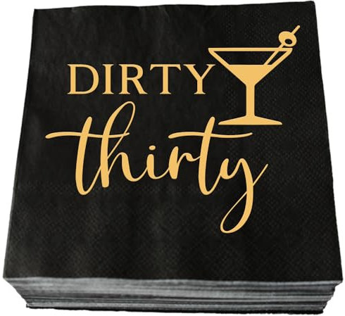 Dirty Thirty Cocktail-Servietten, Schwarz und Gold, Servietten für 30. Geburtstag, Party, Papierservietten, lustige 30-jährige Geburtstagsdekoration, für Damen und Herren, 3-lagig
