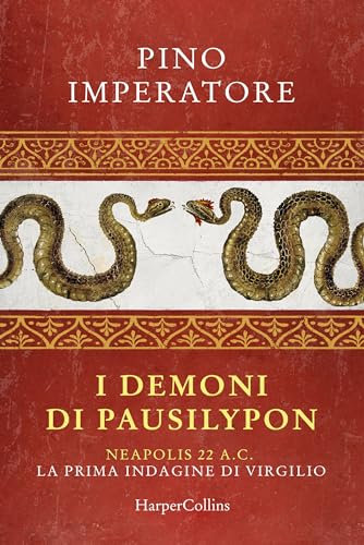 I demoni di Pausilypon: La prima indagine di Publio Virgilio Marone