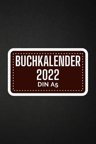 buchkalender 2022 Din a5: Terminkalender mit Uhrzeiten 5 bis 23h Tag | 1 Woche auf 2 Seiten mit Zeit | A5 Wochenplaner mit Zeiteinteilung | ... Jahresplaner | Soft-Cover Rote Farbe