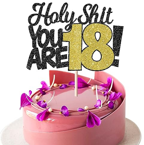 SYKYCTCY 1 Pack Holy Shit You are 18 Cake Topper Glitter Sweet 18 Eighteen Birthday Cake Pick for Cheers to 18 Years Old Funny 18th Birthday Party Cake Decorations Supplies