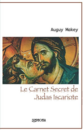 Le Carnet Secret de Judas Iscariote