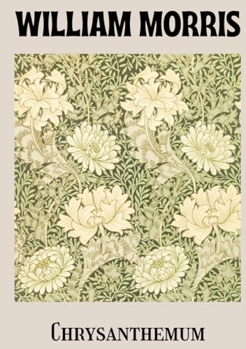 WILLIAM MORRIS - Chrysanthemum / Stackable Decorative Book for Coffee Tables and Bookshelves / Interior Design and Home Décor.