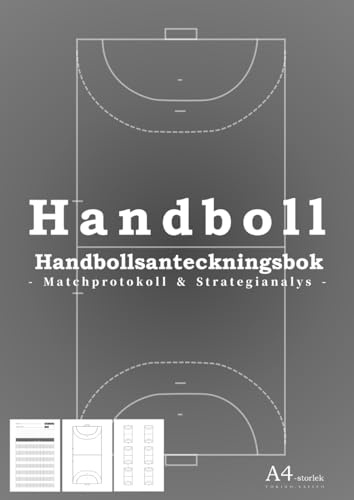 Handbollsanteckningsbok - Matchprotokoll & Strategianalys - A4-storlek