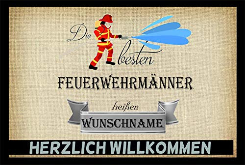 Crealuxe Fussmatte mit Wunschtext/Wunschname Die besten Feuerwehrmänner heißen - 60x40 cm - Gummi Rückseite/rutschfest - Filzoberfläche - Bedruckte Türmatte - Innenmatte - Schmutzmatte