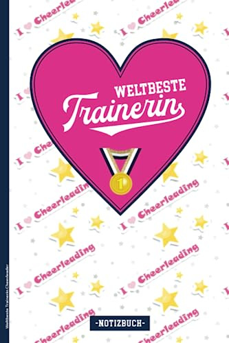 Weltbeste Trainerin Cheerleader: I love Cheerleading Notizbuch A5 Dot Grid als Geschenk für besten Cheerleader Coach das schöne Buch für Notizen zum Cheerlife und Cheerdance Training mit Pompons