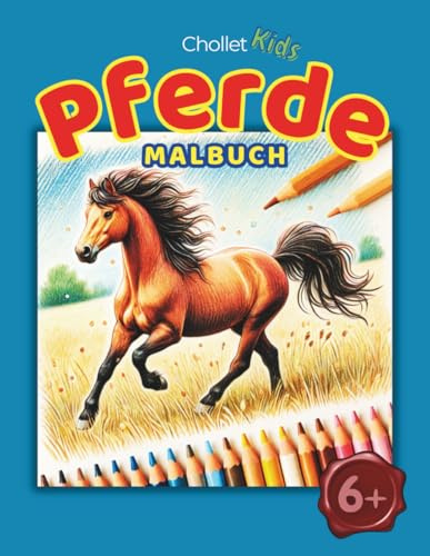 Pferde Malbuch für Kinder: 50 wundervolle Pferde-Motive im Großformat zum Ausmalen