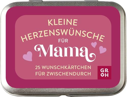 Kleine Herzenswünsche für Mama: 25 Wunschkärtchen für zwischendurch | In hübscher Metalldose