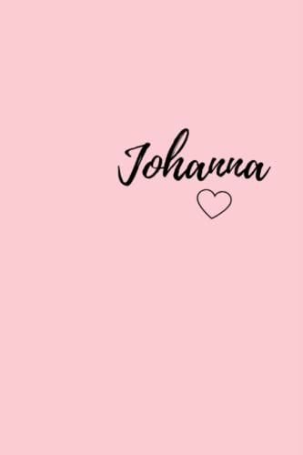 Johanna: Notizbuch | 120 Seiten LINIERT | DIN A5 / 6 x 9 Zoll | Notizheft, Notizblock, Terminplaner