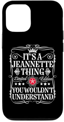 Coque pour iPhone 14 Le nom de Jeannette est un truc de Jeannette que tu ne comprendrais pas