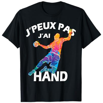 Je Peux Pas J'Ai Hand Handball Joueur Handballeur Drôle T-Shirt