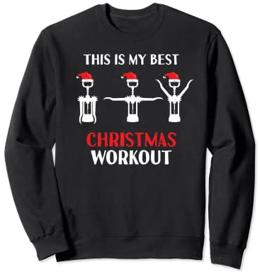 Tire-bouchon pour vin, entraînement, gym, Noël, champagne, fête Sweatshirt