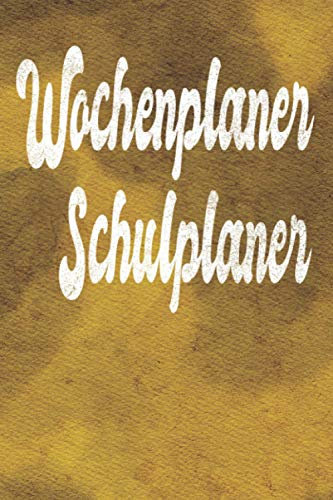 Wochenplaner / Schulplaner: Dieser vielseitige Unterrichtsplan für Montag bis Freitag kann für jede Bildungsstufe von Kindern bis hin zum College verwendet werden. 150 Seiten-6x9