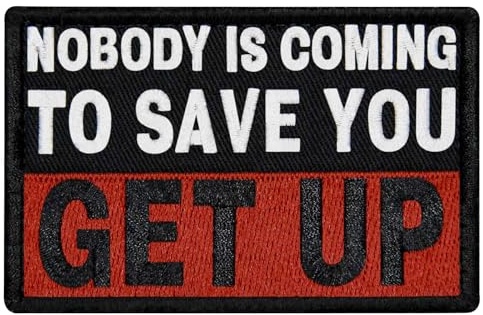 EmbTao Nobody is Coming to Save You Get Up Patch broderad emblem fästanordning krok och ögla emblem