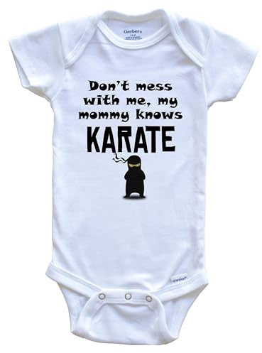 Don't Mess with Me My Mommy Knows Karate Funny One Piece Baby Bodysuit, 3-6 Months White