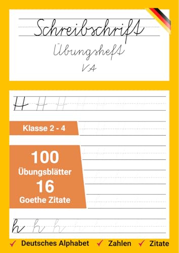 Schreibschrift Übungsheft VA: Vereinfachte Ausgangsschrift mit Goethe-Zitaten leichtgemacht (Der deutsche Schriftschatz)