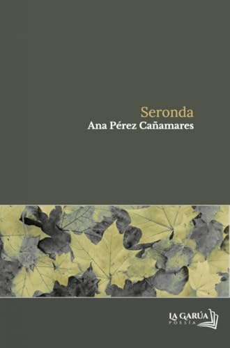Seronda: 114 (La Garúa poesía)