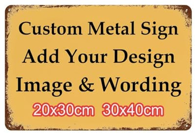 Custom Metal Sign with Holes Photo Text Wording Printed Personalised Vintage Tin Plaque for Outdoor Indoor Bedroom Door Garden Garage Office Bar Wall Art Poster, Wall Art 30x20cm (A4) & 30x40cm(A3)