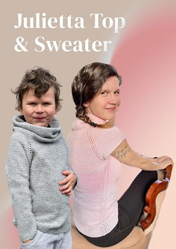 Julietta Top & Sweater crochet pattern & video by Woolpedia: Julietta Oberteil & Pullover Häkelanleitung & Video-Tutorial (English Edition)