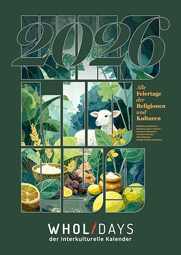 wholidays - der interkulturelle Kalender 2026 – DIN A2 Wandkalender, Monatskalender – Alle Feiertage der Religionen und Kulturen: Christentum, orthodox, Buddhismus, Hinduismus, Islam, Judentum