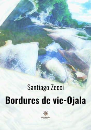 Bordures de vie-Ojala