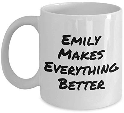 Emily hace que todo sea mejor Tazas y tazas de café divertidas
