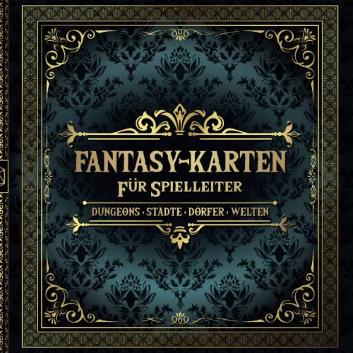 Fantasy-Karten für Spielleiter - Dungeons, Städte, Dörfer, Welten: Vielfältige Sammlung von 80 Karten für Tabletop-Rollenspiele | Quest-Inspiration ... (RPG Karten für Spielleiter)