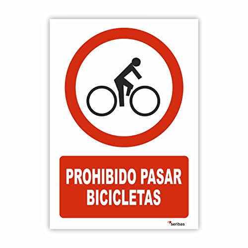 Seribas Señal Prohibido Pasar Bicicletas - Medidas 21x30 cm - PVC Glasspack 0.7mm - Carteles Homologados - Ideal Interior o Exterior - Resistente y Duradero - Indicación Prohibición