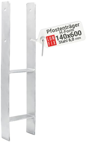 LUN FIX Ancrage H 140x600x6 mm, Acier Galvanisé À Chaud, Terrasse | Support Poteau Bois, Pied De Poteau Et Ancre Poteaux Pour Clôture, Pergola, Carport, Support Extérieur