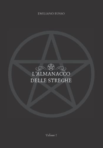 L'Almanacco delle Streghe: volume I