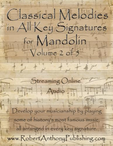 Classical Melodies in All Key Signatures for Mandolin: Volume 2 of 5