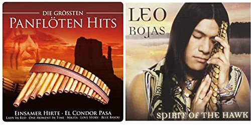 Die Größten Panflöten Hits (inkl. Einsamer Hirte; El Condor Pasa; Lady In Red; One Moment In Time; Blue Bayou; uva.) & Spirit of the Hawk