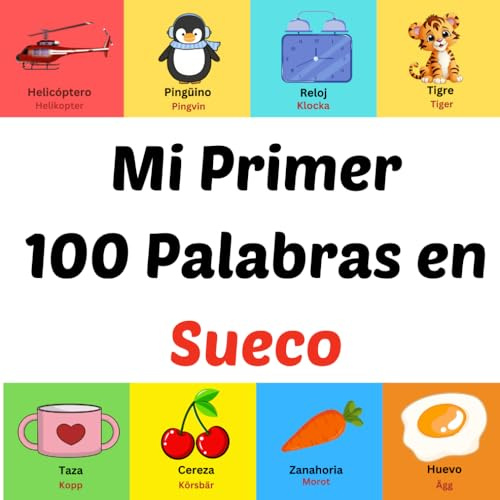 Mi Primer 100 Palabras en Sueco: Libro ilustrado para niños de 1 a 10 años