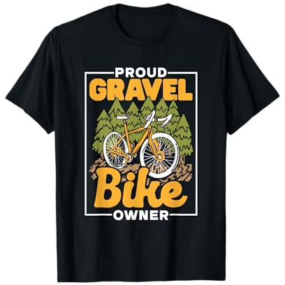 Fier Propriétaire D'un Vélo De Gravier Gravelbike Graveling T-Shirt