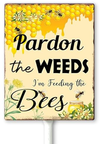 Horienteeon Bienenschild Pardon The Weeds I'm Feeding The Bees, Bienen-Hofschild mit Heringen, 17,5 x 22 cm, Bestäuber-Gartenschild, Bienendekoration, stabiles Aluminium-Rasenschilder,