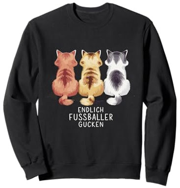 Endlich Fussball gucken lustige Katzen für Katzenbesitzer Sweatshirt
