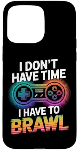 Ich habe keine Zeit Ich muss Showdown Stars Brawl Funny Gamer Hülle für iPhone 15 Pro Max