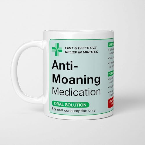 Anti-Moaning Medication Prescription Mug Funny Rude Joke Pharmacy Gag Gift