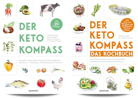 Ulrike Gonder - Keto Ernährung, Buchset - Der Keto‑Kompass, Das Kochbuch - Ketose Ketone Wissen, 120 Rezepte, Wochenpläne, Therapieansätze - Kochbuch mit einem exklusiven Lesezeichen