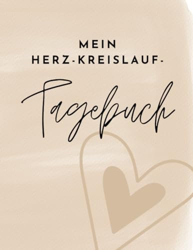 Kreislaufprobleme und Blutdruck-Beschwerden: Meine Reise zu mehr Wohlbefinden: Ein wichtiges Instrument für alle Patienten mit chronischem Haut-Leiden ... Tagebuch festhalten für wichtige Erkenntnisse