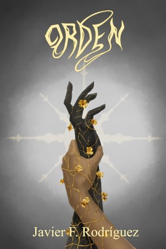 Orden: (Libro 1: La Saga de Orden y Caos)