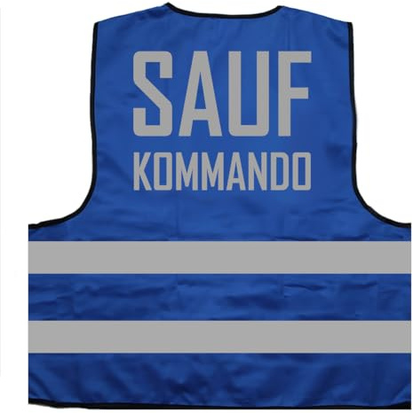 Saufkommando Karneval Fasching Kostüm Warnweste BZW. Signalweste mit reflektierendem Aufdruck - Größe XXL / 3XL, Blau