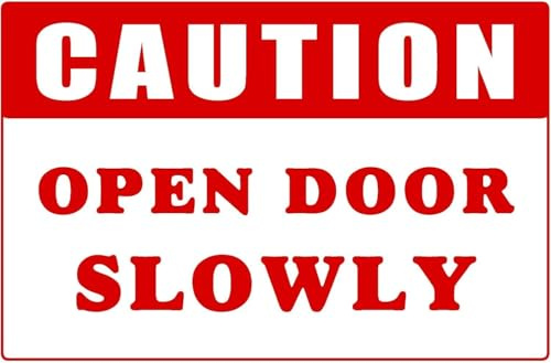 Caution Open Door Slowly Full Color Business Retail Counter Informational Sign |Plastic |Single-sided |12w x 8h