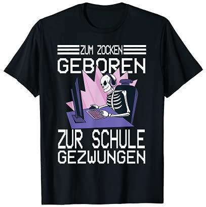Zum Zocken geboren zur Schule gezwungen I Konsole Gaming T-Shirt