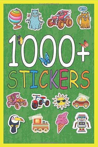 1000 Plus Stickers Book: Kids Sticker Books/Sticker Collection Book For Kids/Kids Activity Books